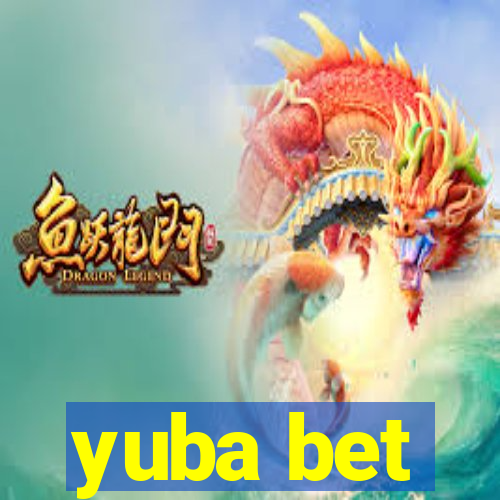 yuba bet